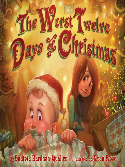 Title details for The Worst Twelve Days of Christmas by Sudipta Bardhan-Quallen - Available